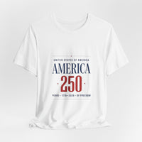 America 250 Tee | 1776–2026 Patriotic 250th Anniversary Fourth of July 8