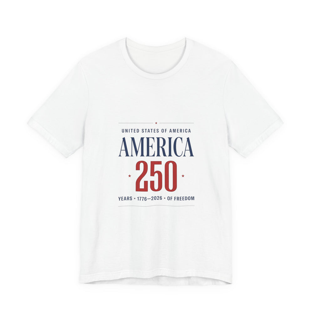 America 250 Tee | 1776–2026 Patriotic 250th Anniversary Fourth of July