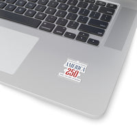 America 250 Sticker | 1776–2026 Patriotic Anniversary Kiss-Cut 11