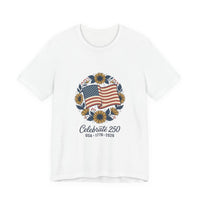 Celebrate 250 Patriotic Flag Tee | 1776-2026 4th of July Anniversary 1